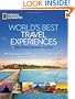 World's Best Travel Experiences: 400 Extraordinary Places