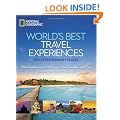 World's Best Travel Experiences: 400 Extraordinary Places