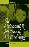 The Holocaust and historical methodology