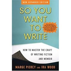 So You Want to Write (2nd Edition): How to Master the Craft of Writing Fiction and Memoir