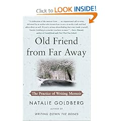Old Friend from Far Away: The Practice of Writing Memoir