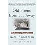 Old Friend from Far Away: The Practice of Writing Memoir