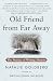 Old Friend from Far Away: The Practice of Writing Memoir