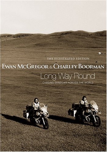 City Travel Guides Discounted  Books : Long Way Round: The Illustrated Edition: Chasing Shadows Across the World