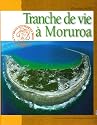 Tranche de vie à Mururoa