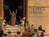 The kings of Israel : a story from the Bible