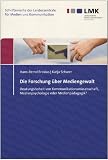 Produkt-Bild: Die Forschung &uuml;ber Mediengewalt: Deutungshoheit von Kommunikationswissenschaft, Medienpsychologie oder Medienp&auml;dagogik