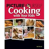 Picture Yourself Cooking With Your Kids