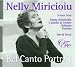 Nelly Miricioiu - Bel Canto Portrait