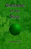 Greening of the Soul