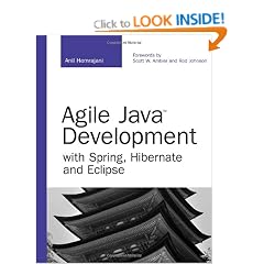 Agile Java Development with Spring, Hibernate and Eclipse