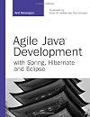 Agile Java Development with Spring, Hibernate and Eclipse (Developer's Library)