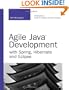 Agile Java Development with Spring, Hibernate and Eclipse