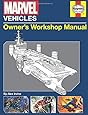 Marvel Vehicles: Owner's Workshop Manual