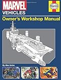 Marvel Vehicles: Owner's Workshop Manual