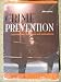 Crime Prevention, Sixth Edition: Approaches, Practices and Evaluations