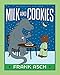Milk and Cookies (A Frank Asch Bear Book)