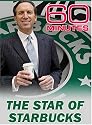 60 Minutes - The Star of Starbucks (April 23, 2006)