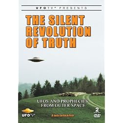 UFOTV Presents - Silent Revolution of Truth: UFOs and Prophecies from Outer Space - 2 DVD Special Edition