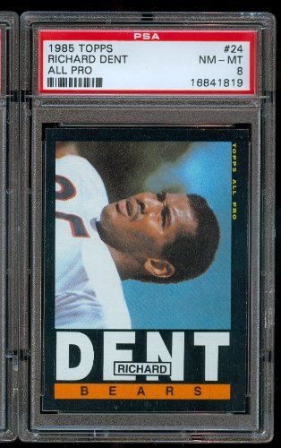 1985 Topps #24 Richard Dent Chicago Bears Football Card Professionally Graded PSA 8 NM-MT