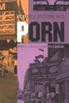 Porn: Myths for the Twentieth Century