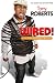Tony Roberts: Wired!