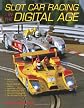 Slot Car Racing in the Digital Age