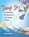Jump In: A Workbook for Reluctant and Eager Writers (student workbook only)