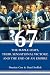 '67: The Maple Leafs, Their Sensational Victory, and the End of an Empire