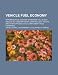 Vehicle fuel economy: reforming fuel economy standards could help reduce oil consumption by cars and light trucks