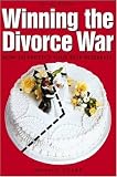 Buy : Winning the Divorce War: How to Protect Your Best Interests