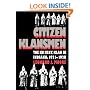 Citizen Klansmen: The Ku Klux Klan in Indiana, 1921-1928