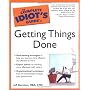The Complete Idiot's Guide to Getting Things Done