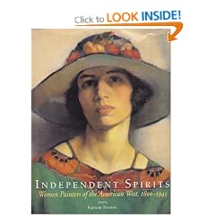 Independent Spirits: Women Painters of the American West, 1890-1945