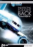 The Flight That Fought Back: United Flight 93 ( Flight 93: The Flight That Fought Back ) ( The Flight That Fought Back: United Flight Ninety Three )