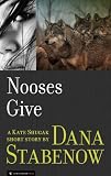 Nooses Give (Kate Shugak)