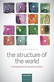 The structure of the world : metaphysics and representation