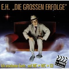E.H.-Seine Grossen Erfolge