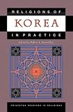 Religions Of Korea In Practice