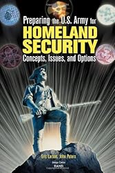 Preparing the U.S. Army for Homeland Security