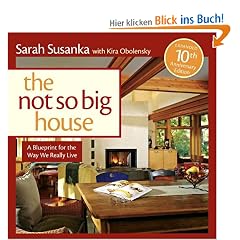 The Not So Big House: A Blueprint for the Way We Really Live