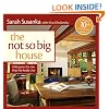 The Not So Big House: A Blueprint for the Way We Really Live