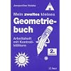 Mein zweites kleines Geometriebuch. Arbeitsheft mit Kontrollbl�ttern f�r die 2. Jahrgangsstufe
