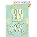 Everything Is Going to Be OK