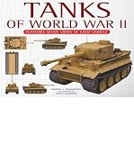 Tanks of World War II : features seven views of each vehicle