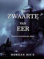 De Zwaarte van Eer (Koningen en Tovenaars-Boek #3) (Koningen en Tovernaars)