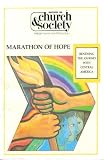 Marathon of Hope: Renewing the Journey with Central America