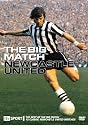 Newcastle United - The Big Match [DVD]