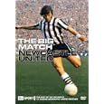 Newcastle United - The Big Match [DVD]