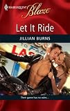 Let It Ride (Harlequin Blaze)